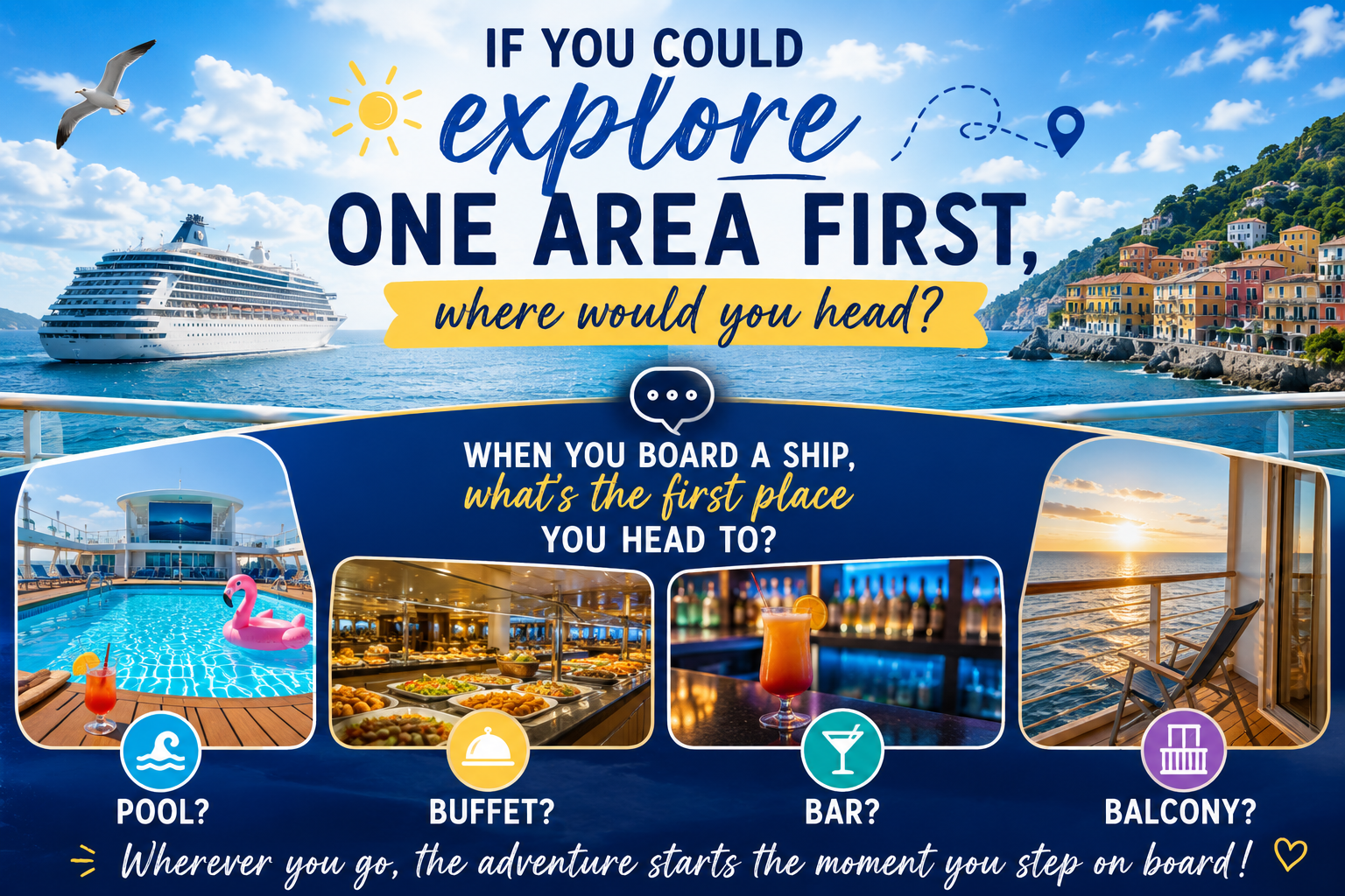 Things to enjoy when you first board your cruise